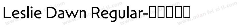 Leslie Dawn Regular字体转换